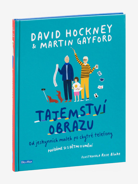 ELLA & MAX A KÉP TITKAI - A barlangrajzoktól az okostelefonokig