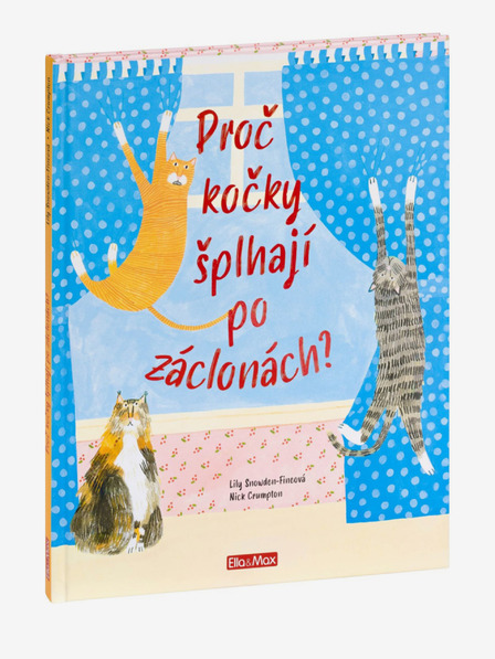 ELLA & MAX MIÉRT MÁSZNAK A MACSKÁK FÜGGÖNYRE? - Minden a macskákról