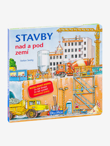 ELLA & MAX ÉPÜLETEK A FÖLD FELETT ÉS A FÖLD ALATT - Nagy formátumú kihajtható könyv