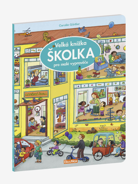 ELLA & MAX Nagy óvodai könyv kis mesélőknek