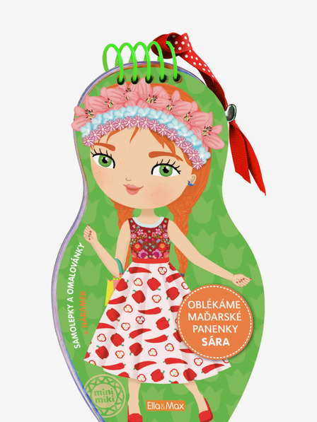 ELLA & MAX Magyar babák öltöztetése SARA - kifestőkönyv