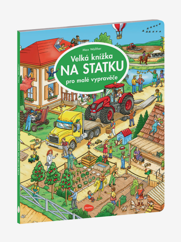 ELLA & MAX Nagy könyv a tanyán kis mesemondóknak