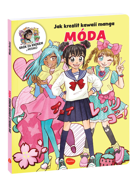 BAAGL  Hogyan rajzolj KAWAII MANGA: DIVAT – Lépésről lépésre MISAKÓVAL